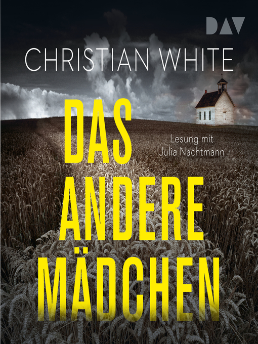 Titeldetails für Das andere Mädchen nach Christian White - Verfügbar